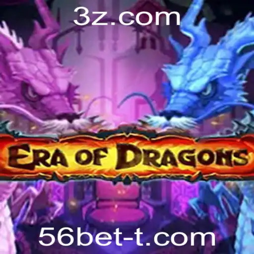 56bet - EraOfDragons: Descubra as Aventuras Épicas e as Regras de Jogo